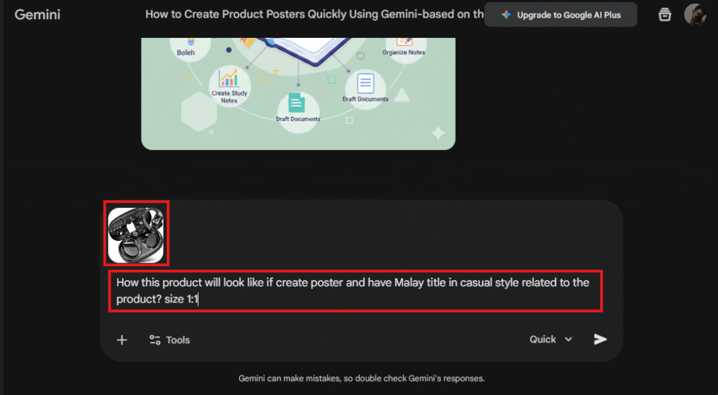Screenshot of the Gemini interface showing a typed prompt highlighted in red: “How this product will look like if create poster and have Malay title in casual style related to the product? size 1:1,” demonstrating how to input a prompt for generating a product poster.